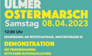 Ostermarsch mit Kundgebung am Samstag in Ulm